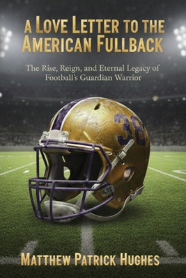 Book "A Love Letter to the American Fullback